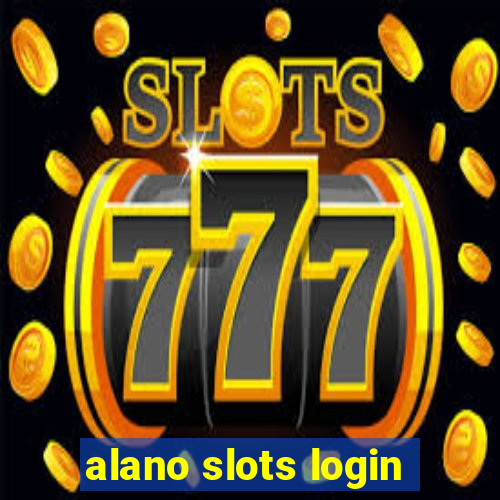 alano slots login